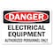 Signmission OSHA Caution, 3.5" Height, Decal, 5" x 3.5", Landscape, Electrical equipment authorizred OS-CS-D-35-L-19154 - alternate 1